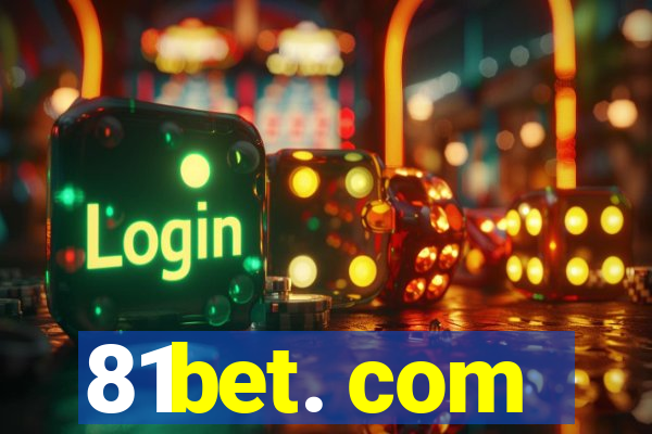 81bet. com